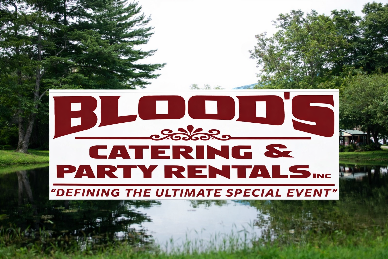 Blood’s Catering & Party Rentals logo overlaid on an outdoor event tent setting beside a pond